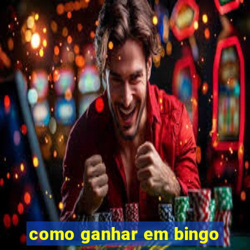 como ganhar em bingo